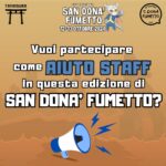 Aiuto staff 13 edizione San Dona Fumetto